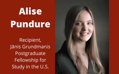 Congratulations to Alise Pundure, recipient of the 2022–2023 Jānis Grundmanis Postgraduate Fellowship for Study in the U.S.