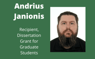Congratulations to Andrius Janionis, recipient of the 2022–2023 Dissertation Grant for Graduate Students