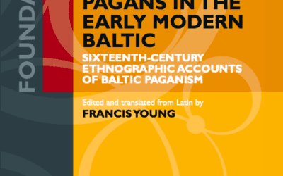 Congratulations to Francis Young on the Publication of his Book Pagans in the Early Modern Baltic, funded by an AABS Book Publication Subvention