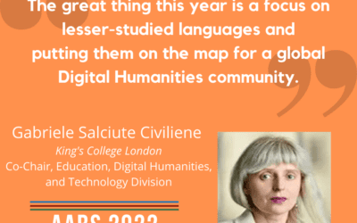 Putting Languages on the Digital Humanities Map at AABS 2022: Interview with Gabriele Salciute Civiliene