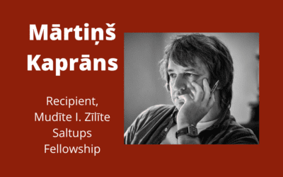 Congratulations to Mārtiņš Kaprāns, recipient of the 2022–2023 Mudīte I. Zīlīte Saltups Fellowship